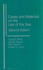 Cases and Materials on the Law of the Sea Second Edition