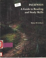 PATHWAYS A GUIDE TO READING AND STUDY SKILLS