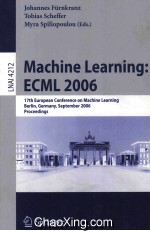 Lecture Notes in Artificial Intelligence 4212 Machine Learning:ECML 2006 17th European Coference on 