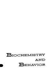 BIOCHEMISTRY AND BEHAVIOR