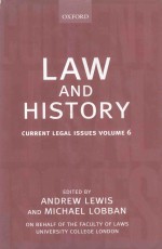 LAW AND HISTORY CURRENT LEGAL ISSUES VOLUME 6