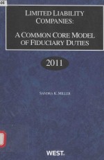 LIMITED LIABILITY COMPANIES:A COMMON CORE MODEL OF FIDUCIARY DUTIES