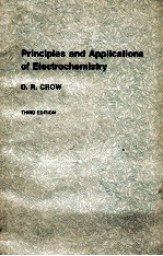 PRINCIPLES AND APPLICATIONS OF ELECTROCHEMISTRY THIRD EDITION