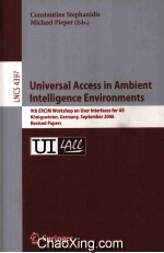 Lecture Notes in Computer Science 4397 Universal Access in Ambient Intelligence Encironments 9th ERC