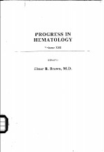 PROGRESS IN HEMATOLOGY VOLUME XIII