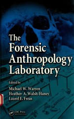 THE FORENSIC ANTHROPOLOGY LABORATIRY