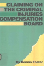 CLAIMING ON THE CRIMINAL INJURIES COMPENSATION BOARD