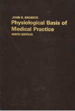 PHYSIOLOGICAL BASIS OF MEDICAL PRACTICE