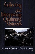 COLLECTING AND INTERPRETING QUALITATIVE MATERIALS