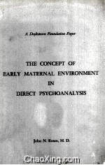 The Concept Of Early Maternal Environment In Direct Psychoanalysis