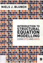 Introduction to Structural Equation Modelling Using SPSS and AMOS