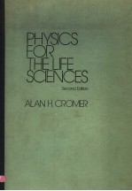 PHYSICS FOR THE LIFE SCIENCES  SECOND EDITION