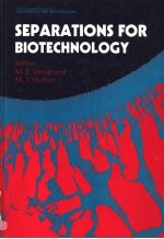 SEPARATIONS FOR BIOTECHNOLOGY