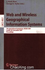 Lecture Notes in Computer Science 4857 Web and Wireless Geographical Information Systems 7th Interna