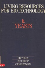 LIVING RESOURCES FOR BIOTECHNOLOGY  YEASTS