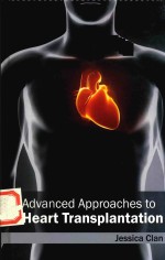 ADVANCED APPROACHES TO HEART TRANSPLANTATION