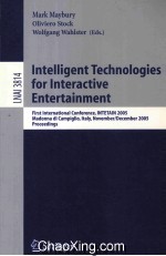 Lecture Notes in Artificial Intelligence 3814 Intelligent Technologies for Interactive Entertainment