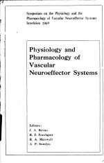 PHYSIOLOGY AND PHARMACOLOGY OF VASCULAR NEUROEFFECTOR SYSTEMS