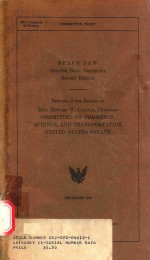 SPACE LAW SELECTED BASIC DOCUMENTS