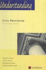 UNDERSTANDING CIVIL PROCEDURE THE CALIFORNIA EDITION