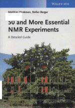 50 and more essential NMR experiments: a detailed guide