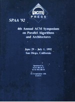 4th Annual ACM Symposium on Parallel Algorithms and Architectures