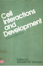 CELL INTERACTIONS AND DEVELOPMENT  MOLECULAR MECHANISMS