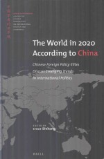 The World in 2020 According to China  Chinaese Foreign Policy Elites Discuss Emerging Trends in Inte