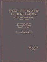 REGULATION AND DEREGULATION CASES AND MATERIALS