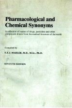 PHARMACOLOGICAL AND CHEMICAL SYNONYMS SEVENTH EDITION