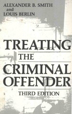 TREATING THE CRIMINAL OFFFENDER