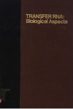 TRANSFER RNA:BIOLOGICAL ASPECTS