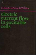 ELECTRIC CURRENT FLOW IN EXCITABLE CELLS