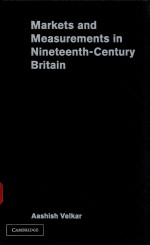 MARKETS AND MEASUREMENTS IN NINETEENTH-CENTURY BEITAIN