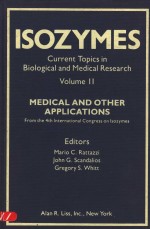 ISOZYMES CURRENT TOPICS IN BIOLOGICAL AND MEDICAL RESEARCH VOLUME 11 MEDICAL AND OTHER APPLICATIONS