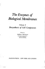 THE ENZYMES OF BIOLOGICAL MEMBRANES  VOLUME 2  BIOSYNTHESIS OF CELL COMPONENTS