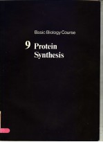 BASIC BIOLOGY COURSE 9 PROTEIN SYNTHESIS