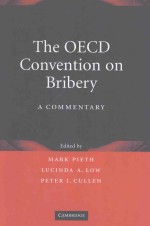 THE OECD CONVENTION ON BRIBERY ACOMMENTARY