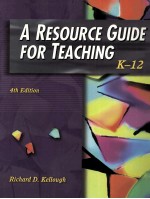 A RESOURCE GUIDE FOR TEACHING:K-12 FOURTH EDITION