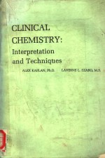 CLINICAL CHEMISTRY:INTERPRETATION AND TECHNIQUES  SECOND EDITION