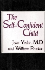 THE SELF-CONFIDENT CHILD