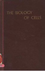 THE BIOLOGY OF CELLS