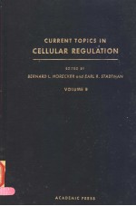 CURRENT TOPICS IN CELLULAR REGULATION VOLUME 8