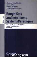 Lecture Notes in Artificial Intelligence 4585 Rough Sets and Intelligent Systems Paradigms Internati