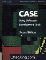 CASE Using Software Development Tools Second Edition