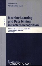 Lecture Notes in Artificial Intelligence 3587 Machine Learning and Data Mining in Pattern Recognitio