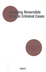 AVOIDING REVERSIBLE ERROR INCRIMINAL CASES