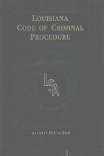 WEST'S LOUISIANA STATUTES ANNOTATED CODE OF CRIMINAL PROCEDURE