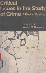 CRITICAL ISSUES IN THE STUDY OF CRIME A BOOK OF READINCS