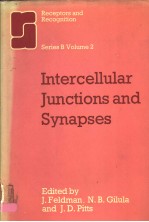 RECEPTORS AND RECOGNITION  SERIES B  VOLUME 2  INTERCELLULAR JUNCTIONS AND SYNAPSES